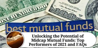 Unlocking the Potential of Midcap Mutual Funds: Top Performers of 2021 and FAQs