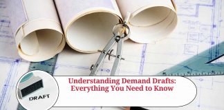 Understanding Demand Drafts: Everything You Need to Know