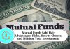 Mutual Funds Sahi Hai: Advantages, Risks, How to Choose, and Monitor Your Investments