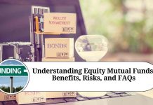 Understanding Equity Mutual Funds: Benefits, Risks, and FAQs