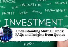 Understanding Mutual Funds: FAQs and Insights from Quotes Understanding Mutual Funds: FAQs and Insights from Quotes