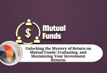Unlocking the Mystery of Return on Mutual Funds: Understanding, Evaluating, and Maximizing Your Investment Returns Unlocking the Mystery of Return on Mutual Funds: Understanding, Evaluating, and Maximizing Your Investment Returns