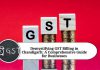 Demystifying GST Billing in Chandigarh: A Comprehensive Guide for Businesses