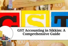 GST Accounting in Sikkim: A Comprehensive Guide