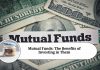 Mutual Funds: The Benefits of Investing in Them