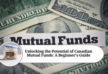 Unlocking the Potential of Canadian Mutual Funds: A Beginner's Guide