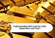 Understanding HSN Code for Gold: Importance and FAQ's