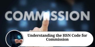 Understanding the HSN Code for Commission