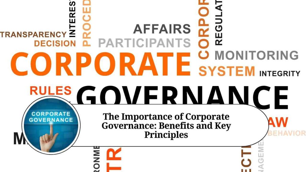 The Importance Of Corporate Governance Benefits And Key Principles Marg Erp Blog 7961