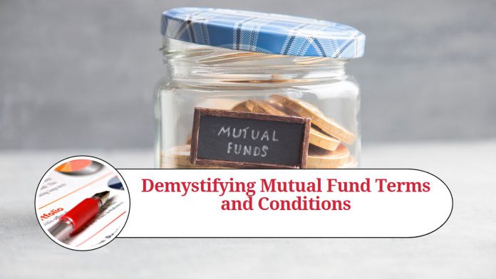 Demystifying Mutual Fund Terms and Conditions: 10 FAQs You Need to Know