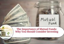 The Importance of Mutual Funds: Why You Should Consider Investing