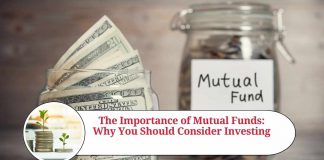 The Importance of Mutual Funds: Why You Should Consider Investing