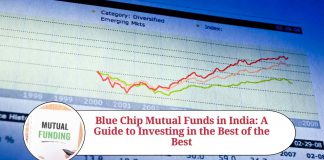 Blue Chip Mutual Funds in India: A Guide to Investing in the Best of the Best