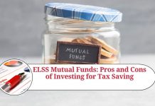 ELSS Mutual Funds: Pros and Cons of Investing for Tax Saving