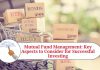 Mutual Fund Management: Key Aspects to Consider for Successful Investing