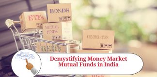 Demystifying Money Market Mutual Funds in India