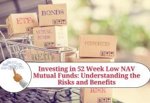 Investing in 52 Week Low NAV Mutual Funds: Understanding the Risks and Benefits
