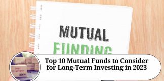 Top 10 Mutual Funds to Consider for Long-Term Investing in 2023
