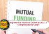 Top Mutual Funds to Invest in 2022: A Comprehensive Guide