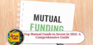 Top Mutual Funds to Invest in 2022: A Comprehensive Guide