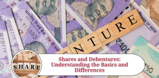 Shares and Debentures: Understanding the Basics and Differences