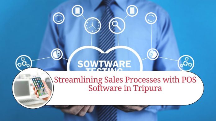 Streamlining Sales Processes with POS Software in Tripura