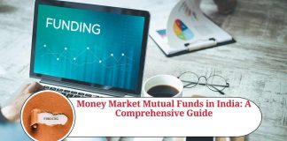 Money Market Mutual Funds in India: A Comprehensive Guide