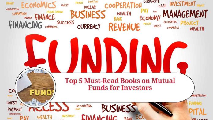 Top 5 Must-Read Books on Mutual Funds for Investors