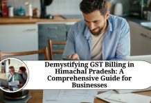 Demystifying GST Billing in Himachal Pradesh: A Comprehensive Guide for Businesses