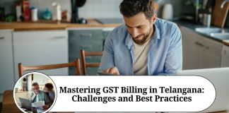 Mastering GST Billing in Telangana: Challenges and Best Practices