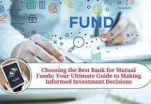 Choosing the Best Bank for Mutual Funds: Your Ultimate Guide to Making Informed Investment Decisions