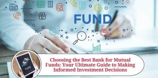 Choosing the Best Bank for Mutual Funds: Your Ultimate Guide to Making Informed Investment Decisions