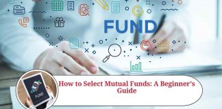 How to Select Mutual Funds: A Beginner's Guide