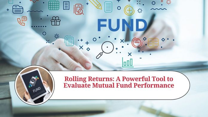 Rolling Returns: A Powerful Tool to Evaluate Mutual Fund Performance