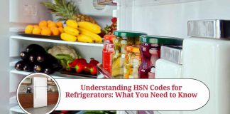 Understanding HSN Codes for Refrigerators: What You Need to Know