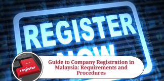 Guide to Company Registration in Malaysia: Requirements and Procedures