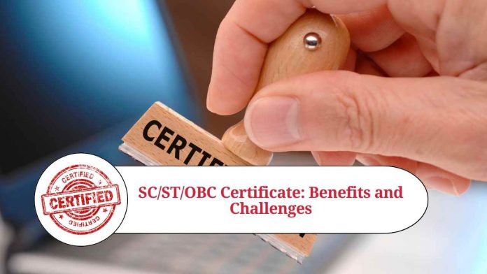 SC/ST/OBC Certificate: Benefits, Challenges, and FAQs