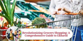Revolutionizing Grocery Shopping: A Comprehensive Guide to Ekharid