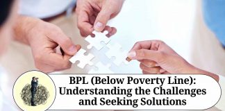 BPL (Below Poverty Line): Understanding the Challenges and Seeking Solutions