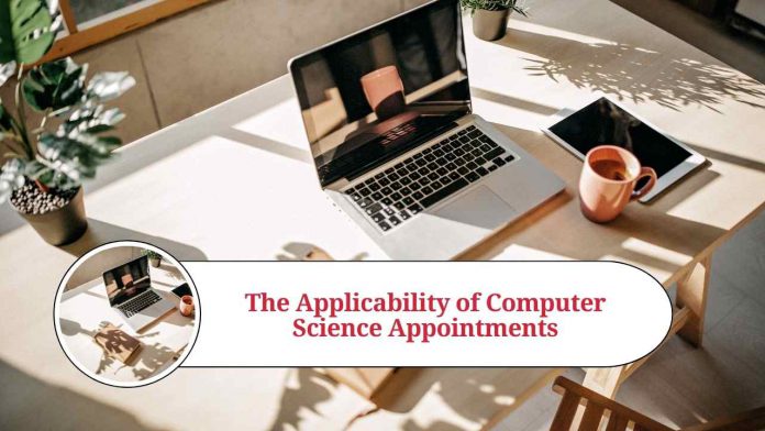 The Applicability of Computer Science Appointments