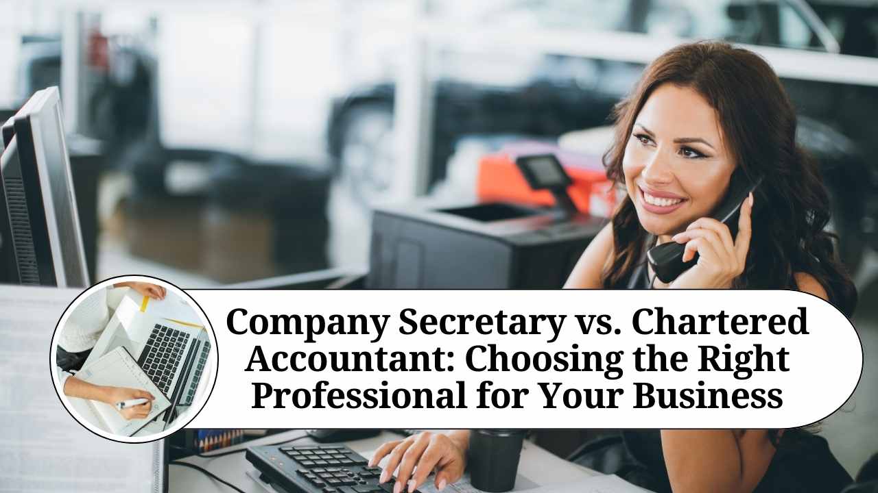 Company Secretary vs. Chartered Accountant Choosing the Right