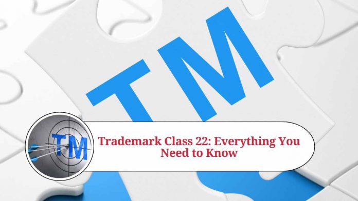 Trademark Class 22