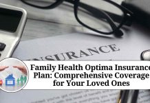 Family Health Optima Insurance Plan: Comprehensive Coverage for Your Loved Ones