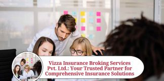 Vizza Insurance Broking Services Pvt. Ltd.: Your Trusted Partner for Comprehensive Insurance Solutions
