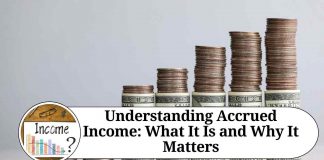 Understanding Accrued Income: What It Is and Why It Matters