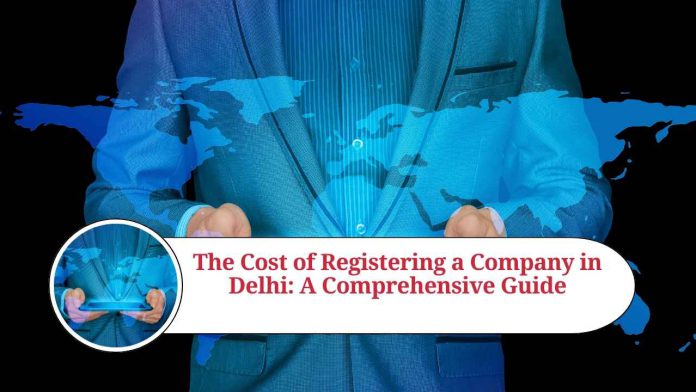 cost of registering a company in delhi