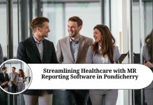Streamlining Healthcare with MR Reporting Software in Pondicherry