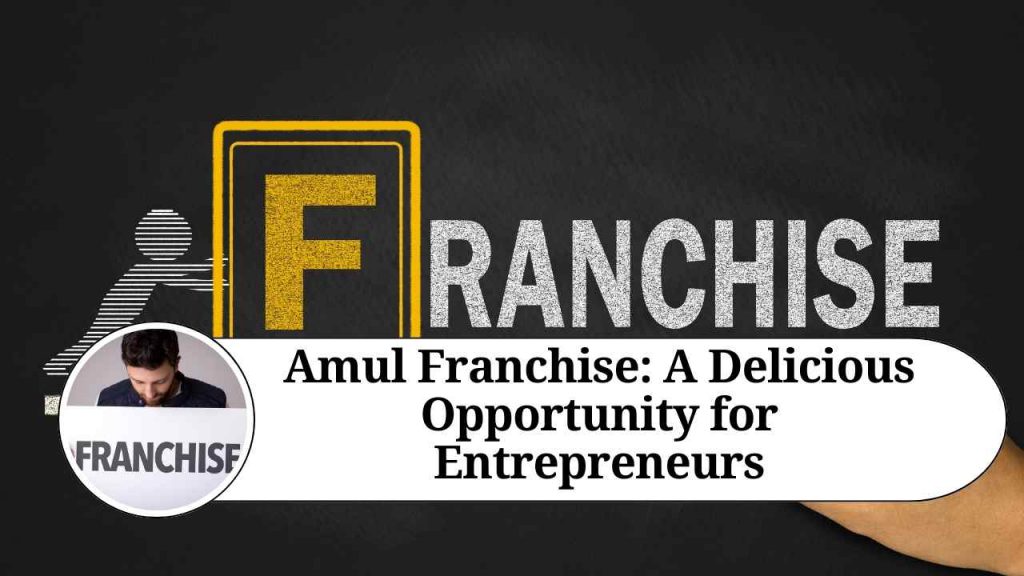 Amul Franchise: A Delicious Opportunity for Entrepreneurs - Marg ERP Blog