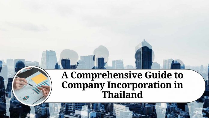 A Comprehensive Guide to Company Incorporation in Thailand