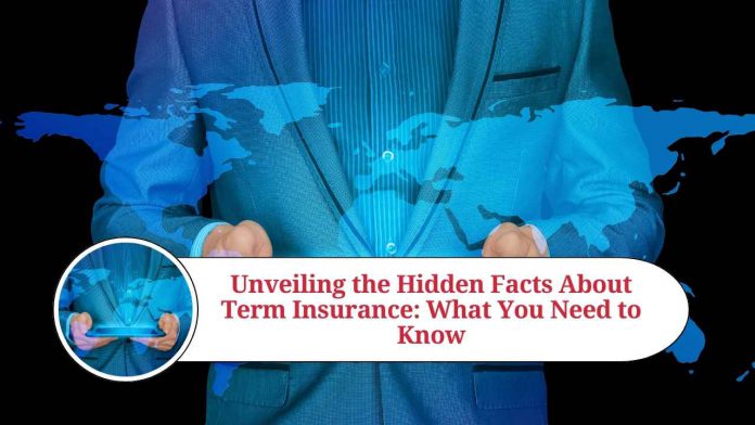 term insurance hidden facts